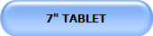 7" TABLET