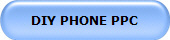 DIY PHONE PPC